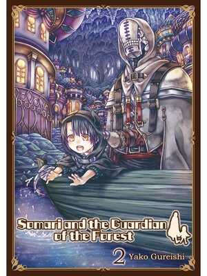 cover image of Somari and the Guardian of the Forest, Volume 2